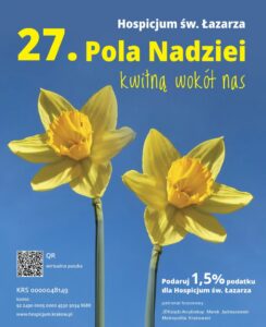 27. Pola Nadziei – Hospicjum Św. Łazarza w Krakowie